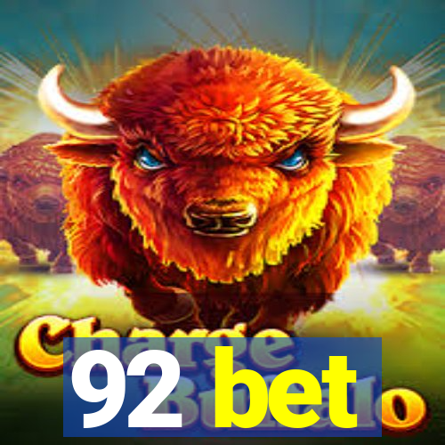 92 bet